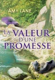 Title: La valeur d'une promesse, Author: Christine Gauzy-Svahn