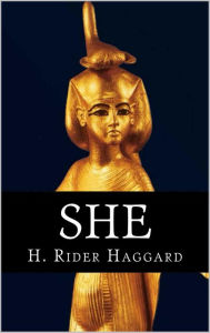 Title: She, Author: H. Rider Haggard