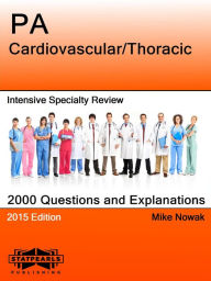 Title: PA Cardiovascular/Thoracic Intensive Specialty Review, Author: Mike Nowak