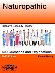 Title: Naturopathic Intensive Specialty Review, Author: Daniel Beatty