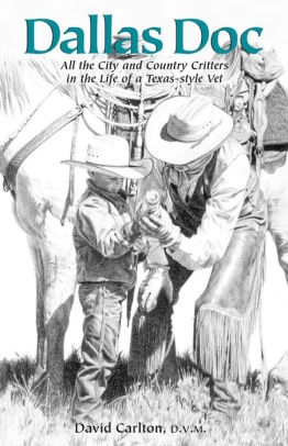 Dallas Doc By David Carlton D V M Nook Book Ebook Barnes