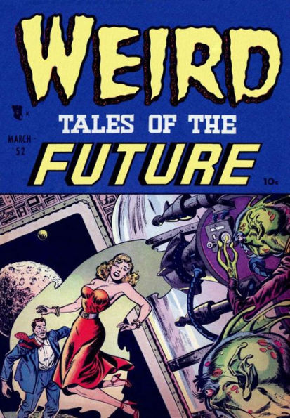 Weird Tales of the Future Five Issue Jumbo Comic