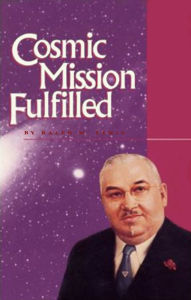 Title: Cosmic Mission Fulfilled, Author: H. Spencer Lewis