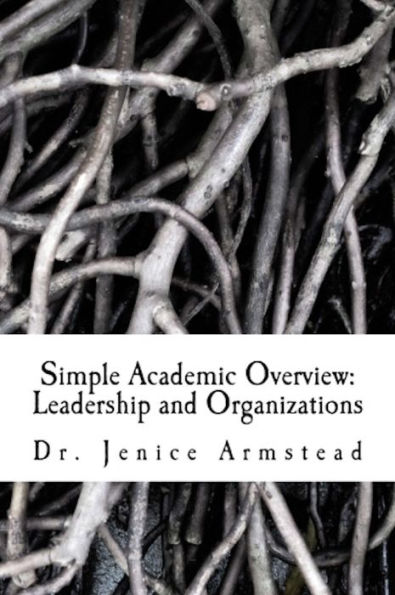 Simple Academic Overview: Leadership and Organization