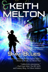 Title: 9mm Blues, Author: Keith Melton