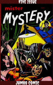 Title: Mister Mystery Five Issue Jumbo Comic, Author: Walter Palais