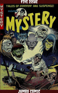 Title: Mister Mystery Five Issue Jumbo Comic, Author: Ed Robbins