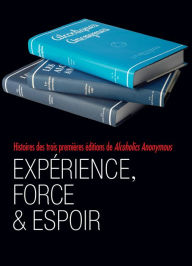 Title: Experience, Force & Espoir, Author: AA World Services Inc