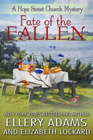 Title: Fate of the Fallen (Hope Street Church Series #5), Author: Ellery Adams