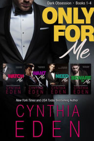 Title: Only For Me, Author: Cynthia Eden