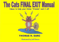 Title: The Cats Final Exit Manual, Author: Thomas Sarc