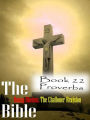 The Bible Douay-Rheims,the Challoner Revision Book 22 Proverbs