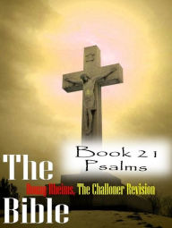 Title: The Bible Douay-Rheims,the Challoner Revision Book 21 Psalms, Author: kartindo.com