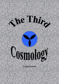 Title: The Third Cosmology, Author: Joseph Zammit