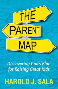 Title: The Parent Map, Author: Harold J. Sala