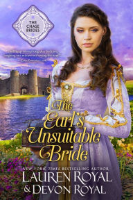 Title: The Earl's Unsuitable Bride: A Sweet & Clean Historical Romance (The Chase Brides, Book 1), Author: Lauren Royal