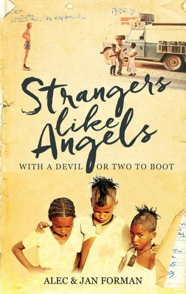 Strangers Like Angels: With a Devil or Two to Boot