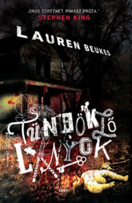 Title: Tündöklo lányok (The Shining Girls), Author: Lauren Beukes