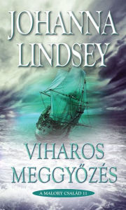 Title: Viharos meggyozés (Stormy Persuasion), Author: Johanna Lindsey