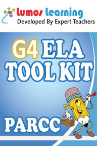 Title: Grade 4 English Language Arts (ELA) Tool Kit for Educators: Standards Aligned Sample Questions, Apps, Books, Articles and Videos to Promote Personalized Learning and Student Engagement, PARCC Edition, Author: Lumos Learning