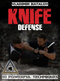 Title: Knife Defense, Author: Vladimir Batalov
