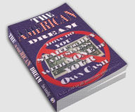 Title: The American Dream: How to buy or start a business using NONE of your own cash, Author: Dan Amzallag