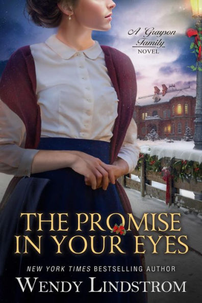 The Promise in Your Eyes (Grayson Brothers Book 8): A Heartwarming Historical Romance Novel