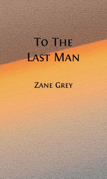 To The Last Man (Illustrated)