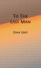 To The Last Man (Illustrated)