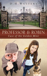 Title: Professor & Robin, Author: D.H. Walters