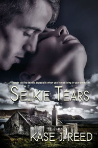 Title: Selkie Tears, Author: Kase Reed