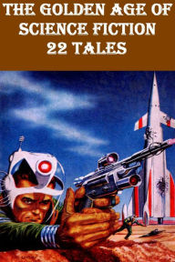 Title: 22 Tales - The Golden Age of Science Fiction, Author: Evelyn E. Smith