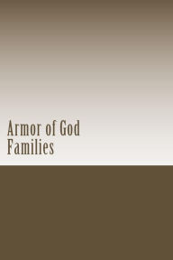 Title: Armor of God Families, Author: Chris Fife