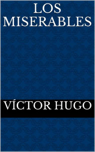 Title: Los Miserables, Author: Victor Hugo
