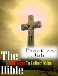 Title: The Bible Douay-Rheims,the Challoner Revision Book 20 Job, Author: kartindo.com