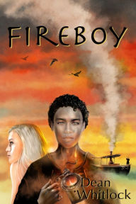 Title: Fireboy, Author: Dean Whitlock