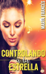 Title: Controlando a la estrella (Love me, pop star I), Author: Red Apple Ediciones