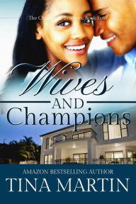 Title: Wives And Champions, Author: Tina Martin