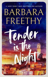 Title: Tender Is The Night (Callaway Cousins Series #2), Author: Barbara Freethy