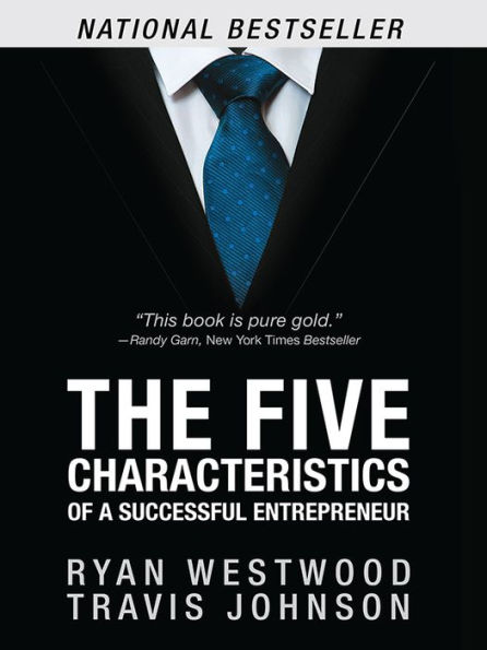 The Five Characteristics of a Successful Entrepreneur