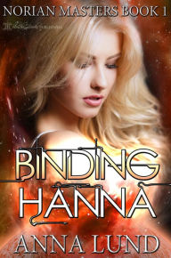 Title: Binding Hanna, Author: Anna Lund