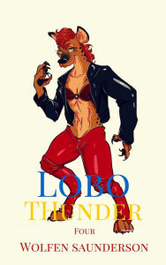 Title: Lobo Thunder #4, Author: Jennifer Gisselbrecht Hyena