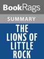 The Lions of Little Rock by Kristin Levine Summary & Study Guide