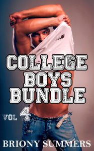 Title: College Boys Bundle Volume 4 (M/M 3 Story Collection), Author: Briony Summers