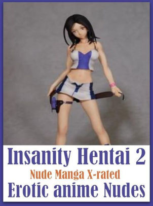 Insane Fetish Anal - Nude: Erotic Adventure Room Sex Insanity Hentai 2 Nude Manga X-rated Erotic  anime Nudes ( sex, porn, fetish, bondage, oral, anal, ebony, hentai, ...