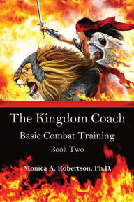 Title: The Kingdom Coach, Author: Monica A. Robertson