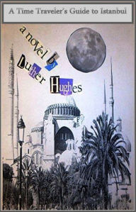 Title: A Time Traveler's Guide to Istanbul, Author: Luther Sharp