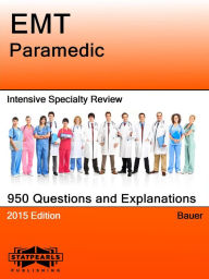 Title: EMT Paramedic Intensive Specialty Review, Author: Bauer