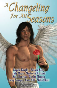 Title: A Changeling For All Seasons 1, Author: Kate Douglas