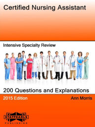 Title: Certified Nursing Assistant Intensive Specialty Review, Author: Ann Morris